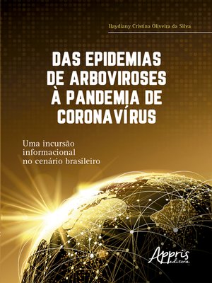 cover image of Das Epidemias de Arboviroses à Pandemia de Coronavírus